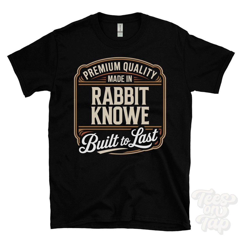 MADE IN RABBIT KNOWE PREMIUM QUALITY BUILT TO LAST T-SHIRT rothbury england