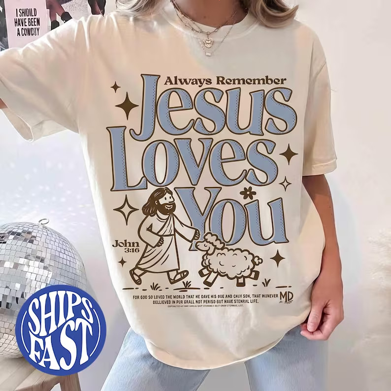 Jesus Loves You T-shirt, Christian Faith Tee, Shepherd Illustration