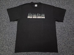 Vintage Fashion Victim Shirt Plays With Matches 1999 Size Large