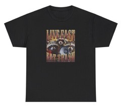 Live Fast Eat Trash Racoon T Shirt Funny Best Selling Animal Lover Humor Tee