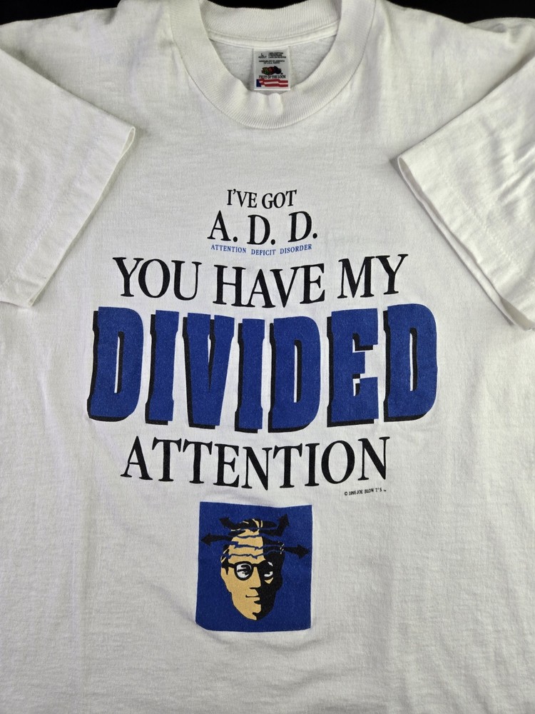 1995 A.D.D Adderall Joe Blow T’s Comedy Drug Autism, Sz M 20×27″, Single Stitch