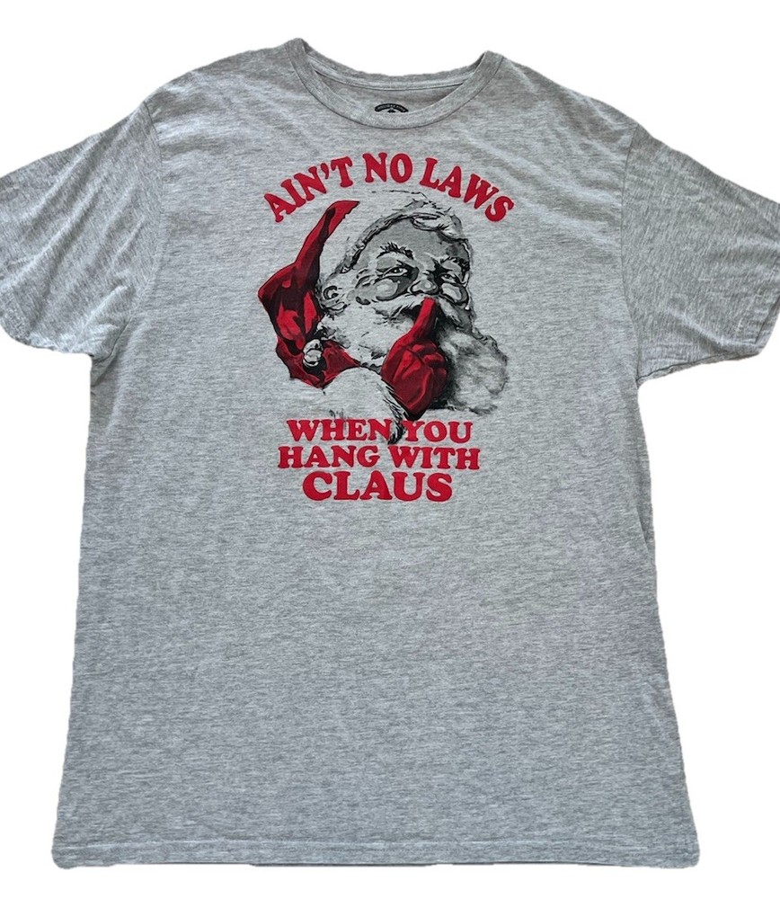 Holiday Time Santa Claus Funny T-Shirt Size XL Gray Christmas Holidays