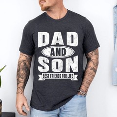 Dad and Son Best Friends for Life Matching Family Father Day T-Shirt