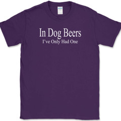 I’ve Only Had One in Dog BeersT-Shirt Funny St Patricks Day Drinking Beer Tee