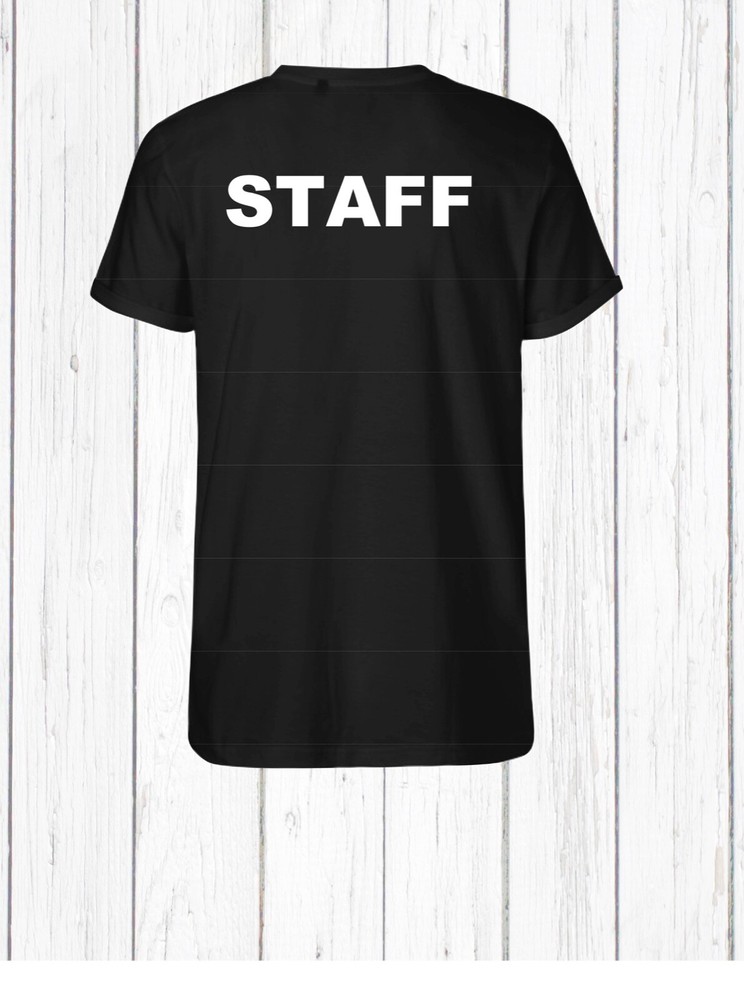 Staff T-Shirt Event Staff Uniform Employee Party Security Tee Shirt