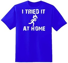 Unisex Royal Blue Half Sleeves Cotton “I Tried It At Home” Graphic T Shirt
