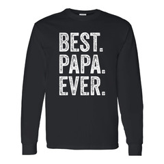 Best Papa Ever Shirt Father’s Day Gift Gildan G5400 Long Sleeve Tee