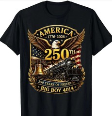 Big Boy 4014 Steam Train USA 250th Anniversary Patriotic American T-Shirt New