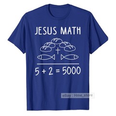 Jesus Christ Math T-shirt 2 Fishes 5 Breads Feeds The 5000 Bible Christian Faith