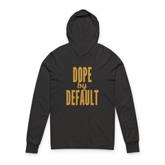 Dope by Default Hoodie Tee | Graphic Hooded Long Sleeve
