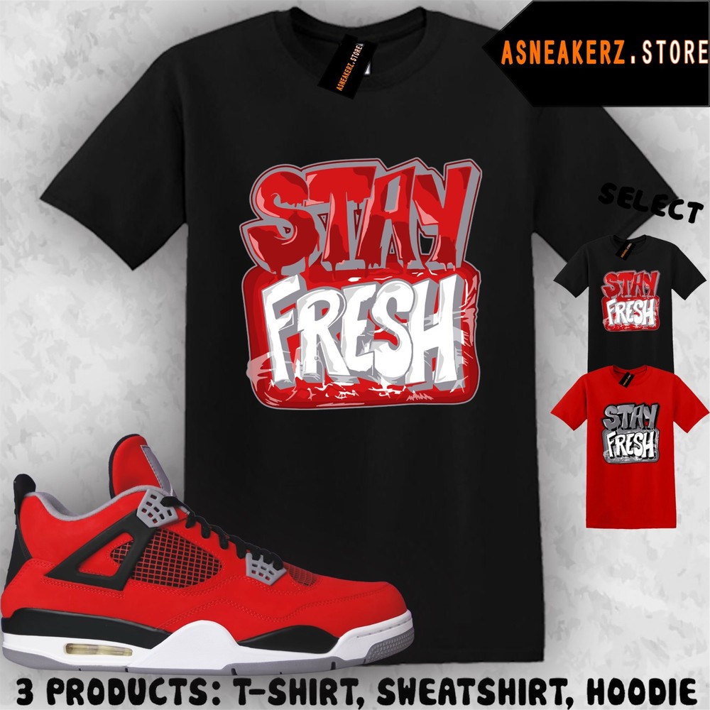 Tee Shirt Matching AJ 4 Toro Bravo 2026 To Match Sneaker Stay Fresh T-Shirt