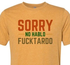 No Hablo Fu*ktardo – When it just has to be said – Unisex – Top Seller on Ebay
