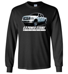 6.0 Powerstroke Shirt, Mens Diesel Truck F250 Long Sleeve T-Shirt