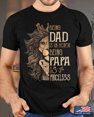 Vintage Lion Papa Shirt Being Dad Is An Honor Being Papa Is Priceless Tee