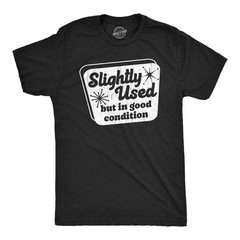 Mens Funny T Shirts Slightly Used But In Good Condition Sarcastic Graphic
