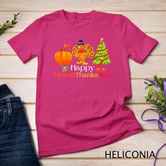 Holiday Happy HallowThanksMas Christmas Halloween Family Unisex T-shirt