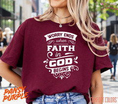 Unisex Worry Ends When Fai T-Shirt, Men T shirt,Women T shirt Gift Christian Top
