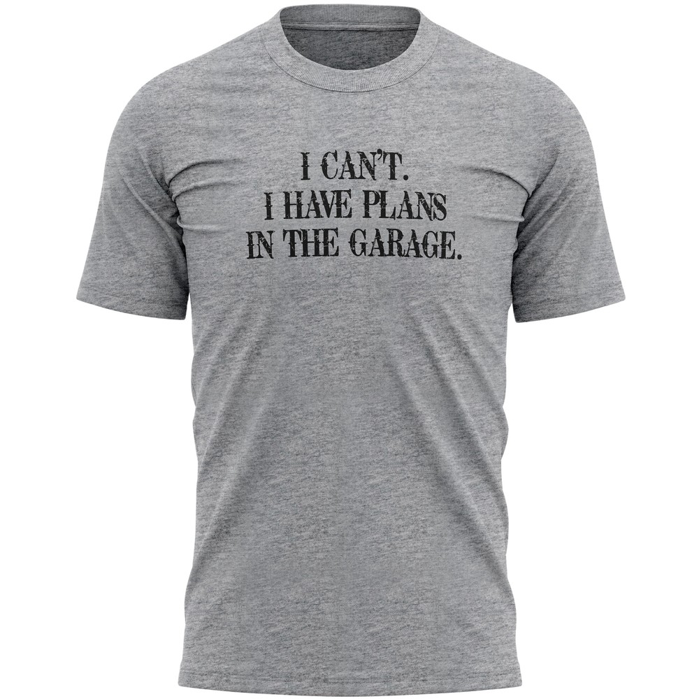 Mens Mechanic T Shirt I Cant Have Plans In The Garage shirt Birthday Him funn…