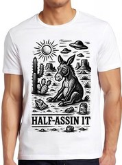 Half-Assin It Donkey Half-Ass Joke Lazy Guy Summer Funny Gift Tee T Shirt 2824