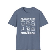 Always In Control video game controllers T-Shirt | Gamer Tee