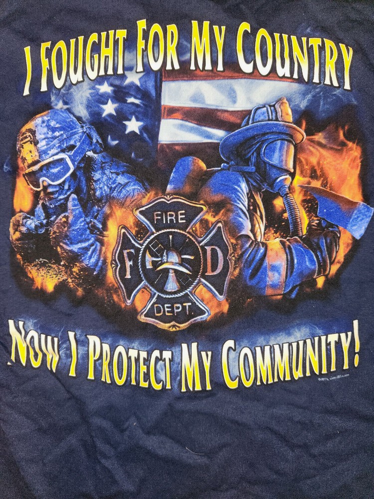 Fire Department Fought For My Country Protect My Community BLUE Adult T-Shirt