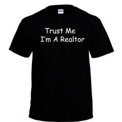 Trust Me I’m A Realtor T-Shirt Black S-5XL