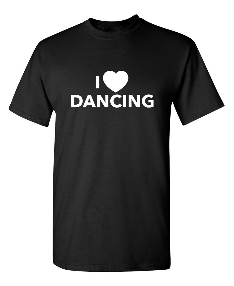 Dancing Is Lovely Sarcastic Humor Novelty Super Soft Ring Spun Funny T Shirt