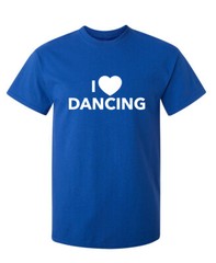 Dancing Is Lovely Sarcastic Humor Novelty Super Soft Ring Spun Funny T Shirt
