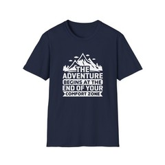 The Adventure Begins At The End Of Your Comfort Zone T-Shirt | Mountain Tee