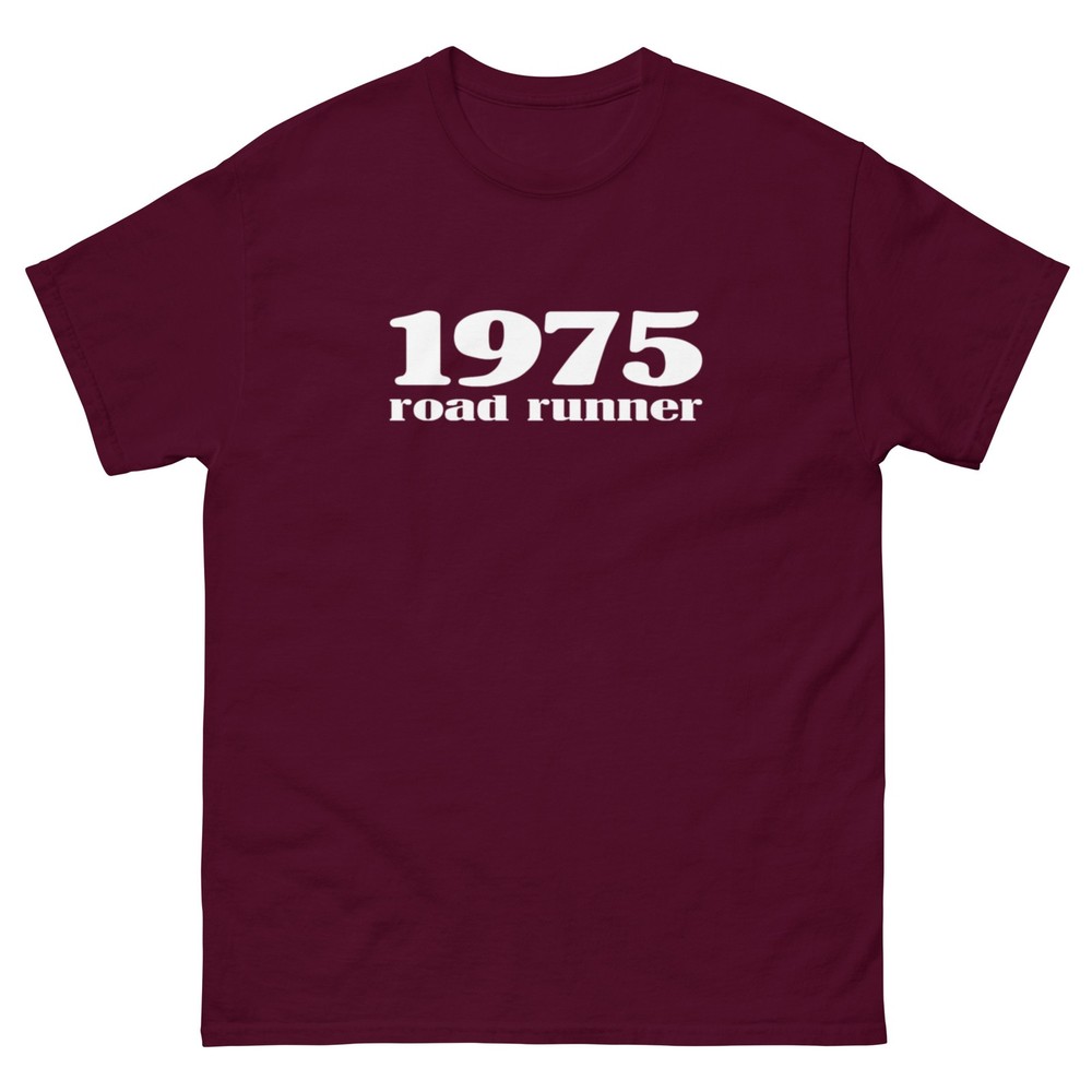 1975 ROAD RUNNER T SHIRT sizes SMALL thru 5XL choose FROM 10 COLORS!