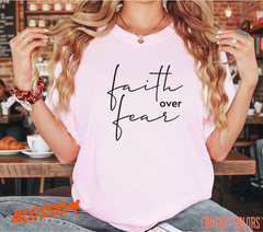Unisex Faith Over Fear Christian T-Shirt, Men T shirt,Women T shirt Gift