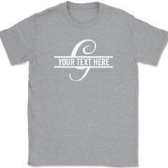 Letter G Monogram Your Text Here Custom T-Shirt Personalize Family Tee