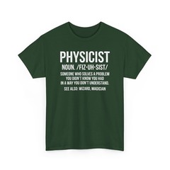 Physicist Definition Funny Science Physics Math Cool Unisex T-Shirt
