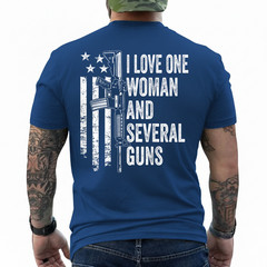 I Love One Woman And Several Guns – Husband Funny Mens Gun ON BACK T-Shirt