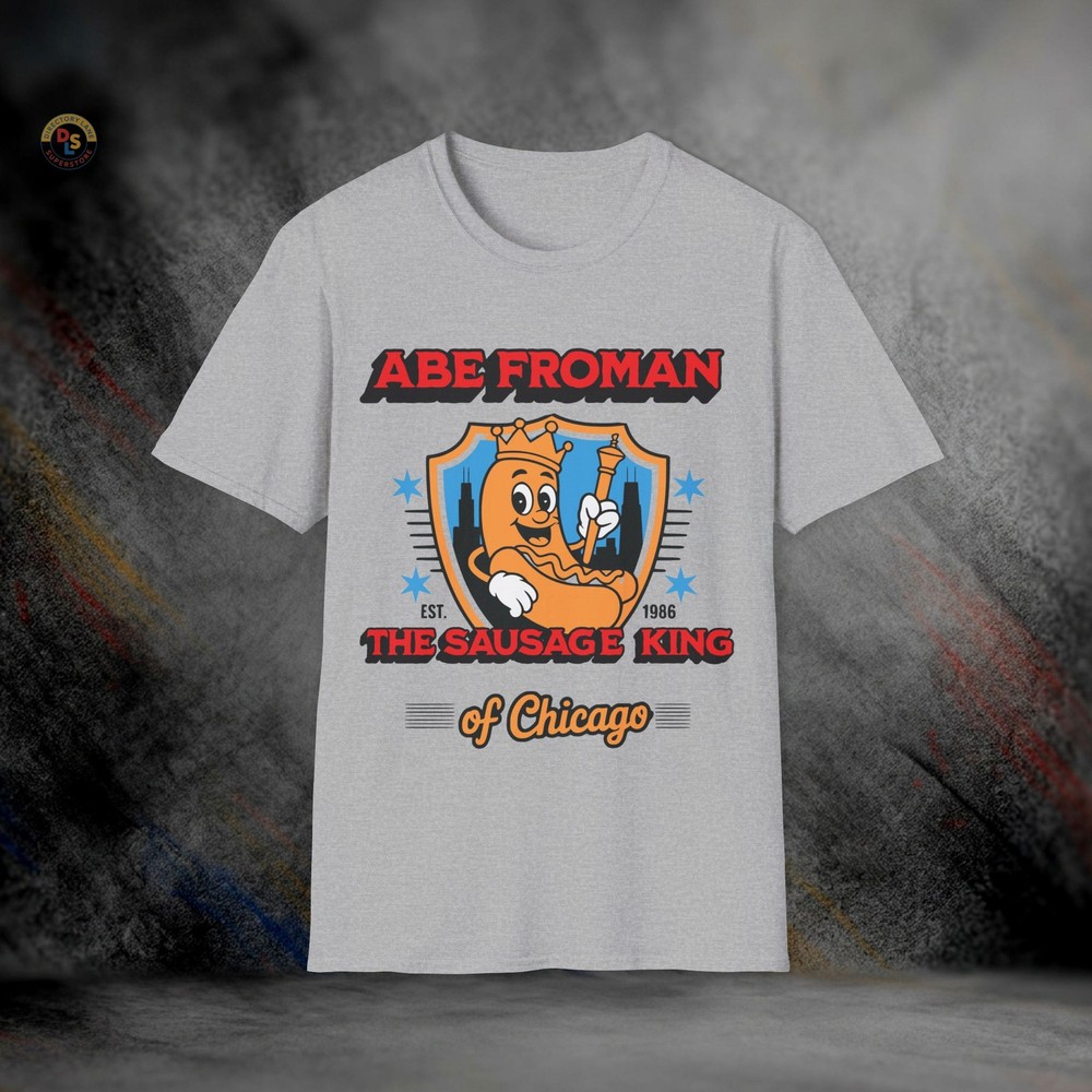 Abe Froman Sausage King Chicago Ferris Bueller’s Day Off T-Shirt | Softstyle Tee
