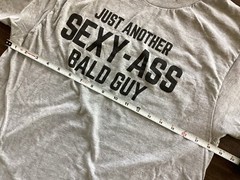 T-Shirt “Just Another Sexy-A*** Bald Guy” Large Cotton/Poly Gray Heater New