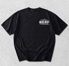 NEW HOT!! The Original Berf Shirt