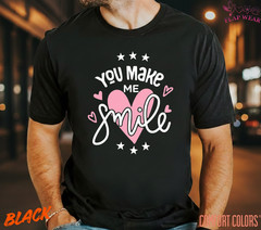 Unisex You Make Me Smile T shirt Men T shirt Women valanity Romantic