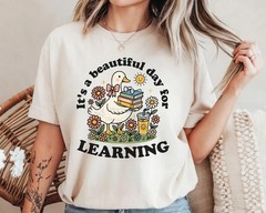 its beautiful day for learning Comfort Tee