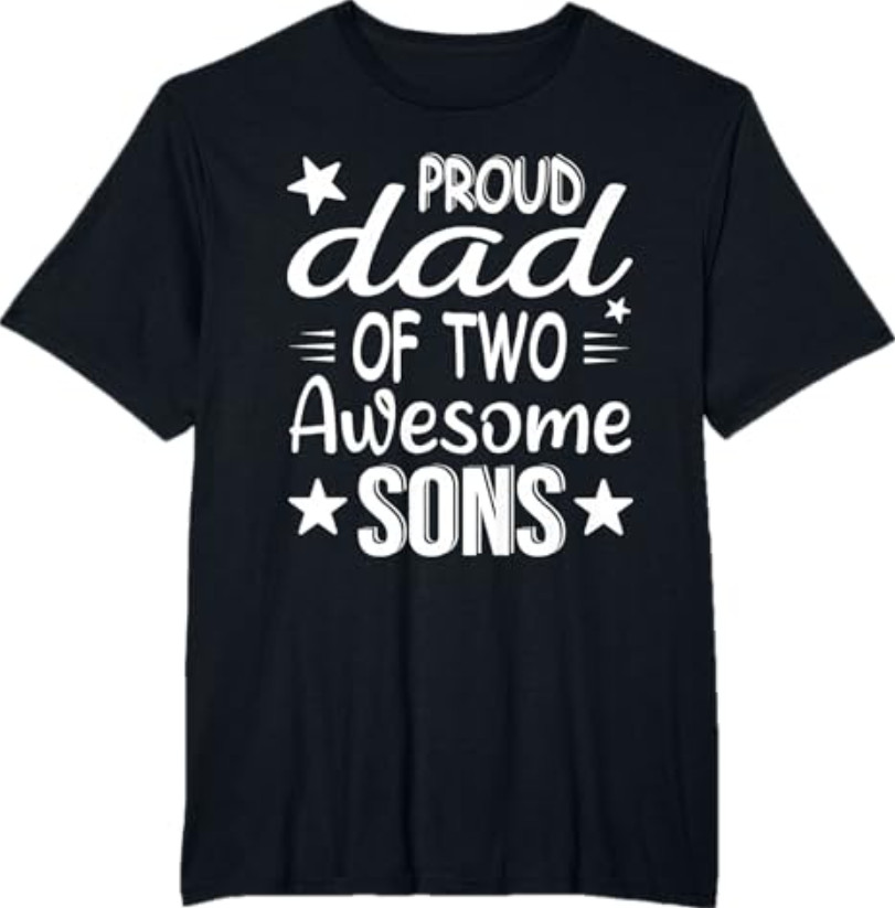 Men Dad of 2 Boys Two Sons Father’s Day T-Shirt