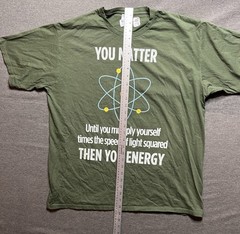 Port & Co Funny T-Shirt You Matter Then You Energy Men’s XL Green
