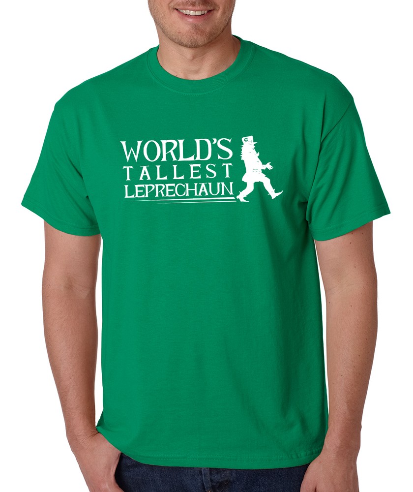 WORLD’S TALLEST LEPRECHAUN funny St Patrick’s Day IRISH party drinking T-Shirt
