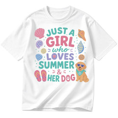 Just A Girl Who Loves Summer And Her Dog Tee Shirt Gift For Dog Lovers S-5XL