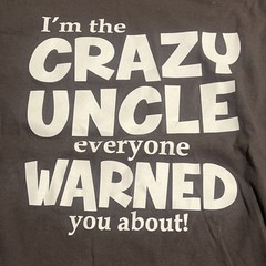 I’m The Crazy Uncle Shirt Fathers Day Funny T-Shirt Novelty Funny T-Shirt New