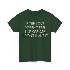 If The Love Doesnt Feel Like RNB Comfort