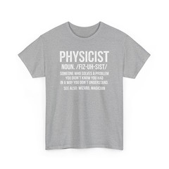 Physicist Definition Funny Science Physics Math Cool Unisex T-Shirt