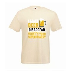 Beer Super Power What’s Yours Novelty T Shirt Various Colours And Sizes