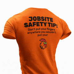 Jobsite Safety Humor T-Shirt Dont Put Your Finger Funny Work Safety Reminder Tee