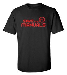 SAVE THE MANUALS Racing Automotive T-Shirt ***FREE SHIPPING*