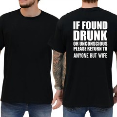 If Found Drunk Funny T-Shirt, Mens Shirts Funny, Alcoholic Graphics Tee, Funny A